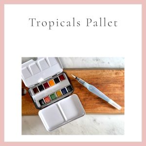 Watercolor Pallet | Tropicals